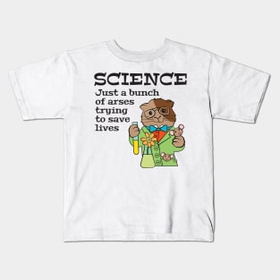 Science Arses Saving Lives Kids T-Shirt